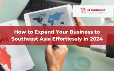 How to Expand Your Business to Southeast Asia Effortlessly in 2024