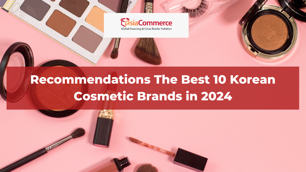 Recommendations The Best 10 Korea Cosmetics Brand in 2024