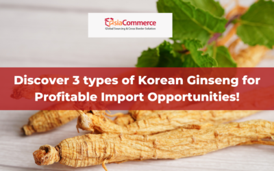 Discover 3 Types of Korean Ginseng for Profitable Import Opportunities!
