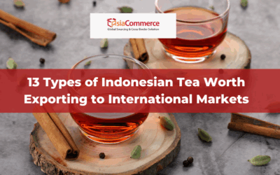 13 Types of Indonesian Tea Worth Exporting to International Markets